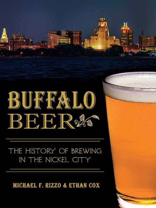 Title details for Buffalo Beer by Michael F. Rizzo - Available